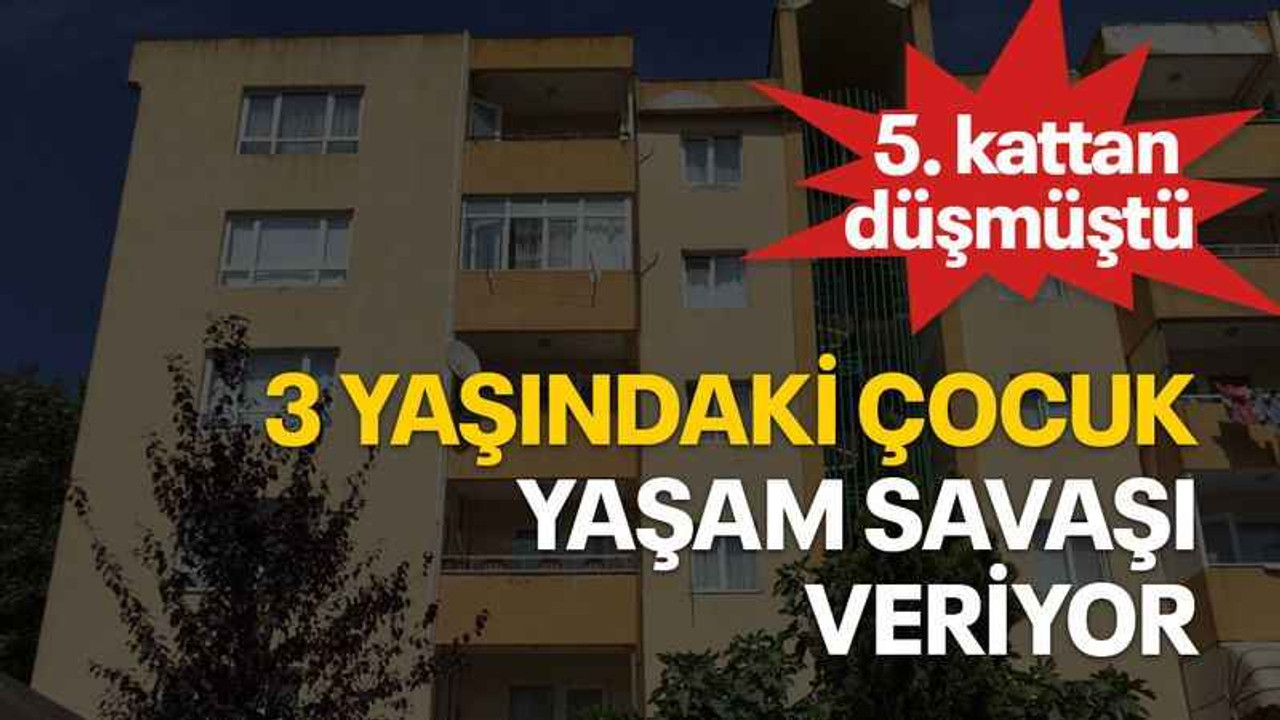3 yaşındaki çocuk yaşam savaşı veriyor